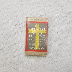 Doubleday Image Books The Greatest Story Ever Told Fulton Oursler Paperback 1961